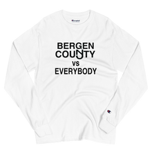 Load image into Gallery viewer, Bergen County vs Everybody Men&#39;s Champion Long Sleeve Shirt