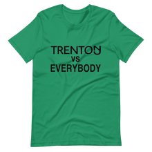 Load image into Gallery viewer, Trenton vs Everybody T-Shirt