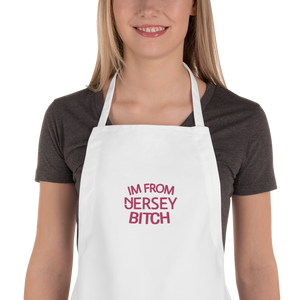 IM FROM JERSEY BITCH Embroidered Apron