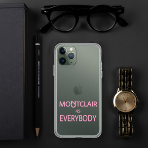 Montclair vs Everybody in Pink iPhone Case