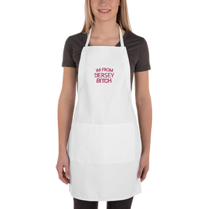 IM FROM JERSEY BITCH Embroidered Apron