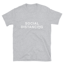Load image into Gallery viewer, Social Distancing T-Shirt