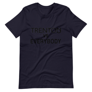 Trenton vs Everybody T-Shirt