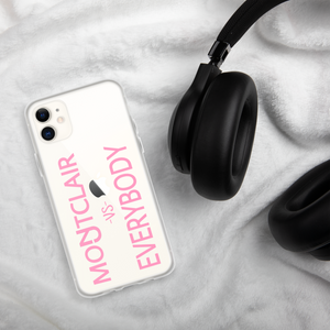 Montclair vs Everybody Pink iPhone Case