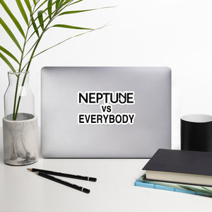 Neptune vs Everybody Sticker