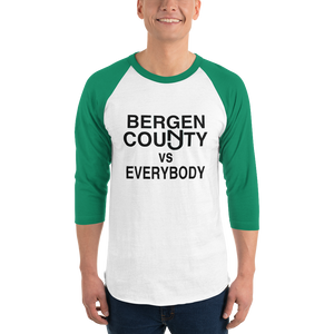 Bergen County vs Everybody 3/4 Sleeve Raglan Shirt